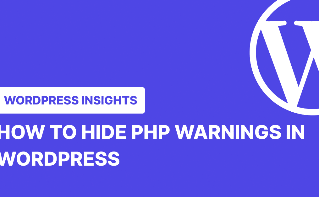 How to hide PHP Warnings and Notices in WordPress